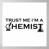 私を信じて私は化学化学おもしろい引用文 ポスター (正面)