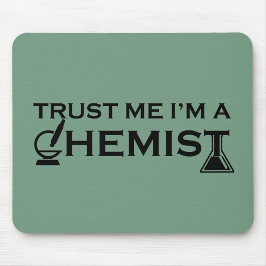 私を信じて私は化学化学おもしろい引用文 マウスパッド (正面)