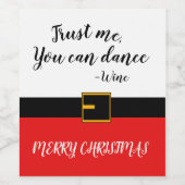 私を信じて、あなたは踊ることができる ワインラベル (シングルラベル)