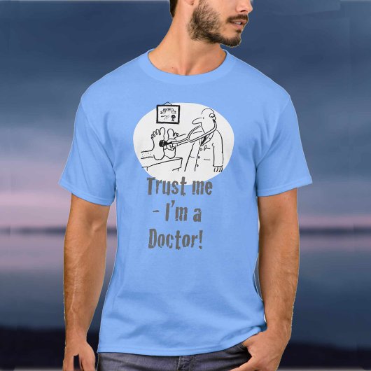 私を信じて - 医者です Tシャツ