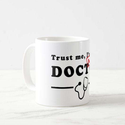 私を信じて、私はほとんど医師のマグカップ コーヒーマグカップ (正面左)