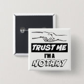 私を信じて、私は公証人の大きな握手である 缶バッジ (正面&裏面)