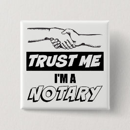 私を信じて、私は公証人の大きな握手である 缶バッジ