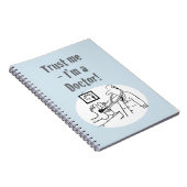 「私を信じて – 私は医者だ」面白い漫画 ノートブック (右側)