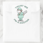 私を信じて、私は医者である スクエアシール (バッグ)