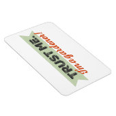 私を信じて。私は庭師だ！ マグネット (右側)