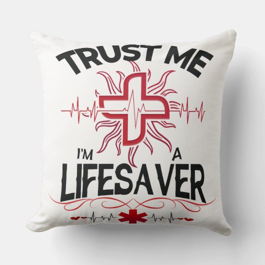 私を信じて、私は救命士だ クッション (正面)
