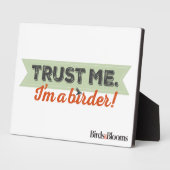 私を信じて。私は野鳥屋だ！リボン フォトプラーク (側面)