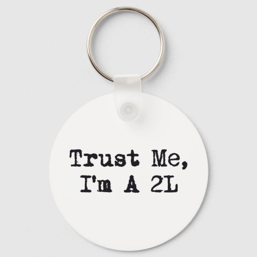 私を信じて、私は2L キーホルダー (正面)