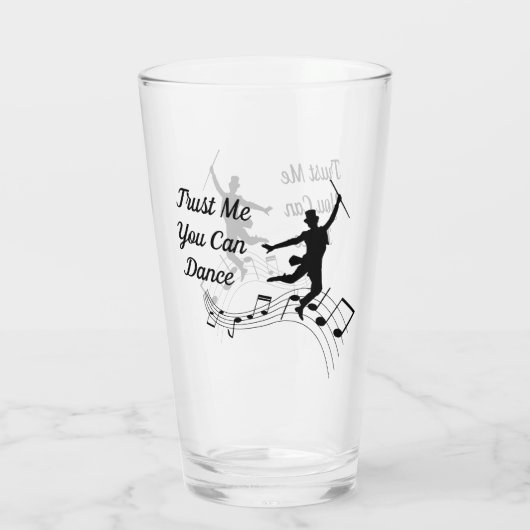 私を信パーソナライズされたじて、あなたはガラスのタンブラーを踊ることができる タンブラーグラス (裏面)