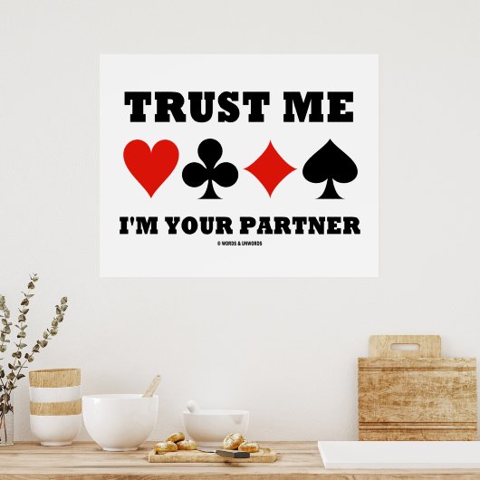 私を信頼してあなたのパートナー(ブリッジカードスーツ) ポスター (キッチン)