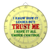 私を信頼して下さい -- 制御の下のすべて ダーツボード (正面)