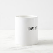 私を信頼して下さい。 私は弁護士です コーヒーマグカップ (中央)