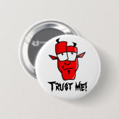 私を信頼して下さい! 缶バッジ (正面&裏面)