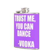 私を信頼して、あなたは踊ることができる – Vodka フラスク (左)