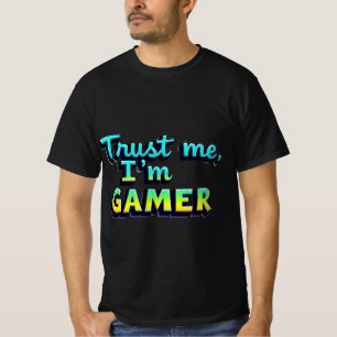 私を信頼して、私はゲーマー数々の- – カラーゲームTシャツ Tシャツ