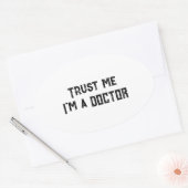 私を信頼して、私は医者おもしろいで医師 楕円形シール (封筒)