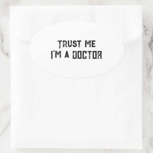 私を信頼して、私は医者おもしろいで医師 楕円形シール (バッグ)