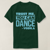 私を信頼してVodka 2 Tシャツ (デザイン正面)