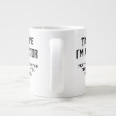 私を信頼する博士博士ユーモア学者である ジャンボコーヒーマグカップ (裏面)