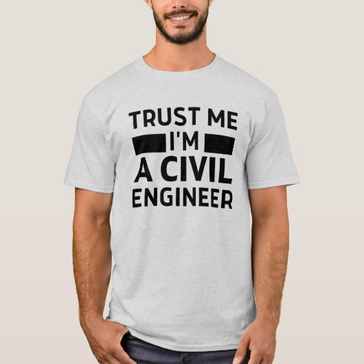 私を信頼する土木技師Tシャツ Tシャツ (正面)