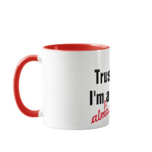 私を信頼する私はほとんど医者の医療パンのおもしろマグカップ