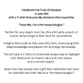 私を信頼する私はフェロエクニオロジストの蒸気列車ファンである Tシャツ