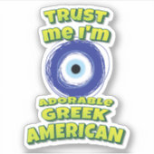 私を信頼する私は愛らしいギリシャのアメリカ人の邪悪な目である シール (正面)