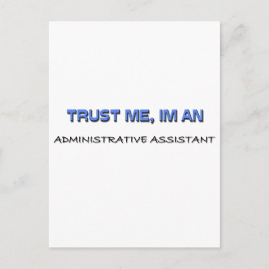 私を信頼する私は管理アシスタント ポストカード (正面)