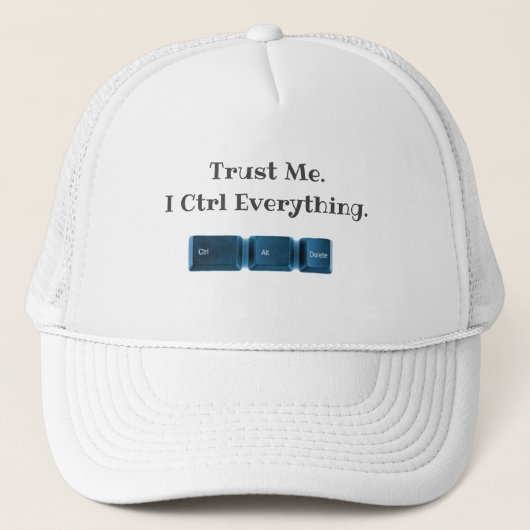 私を信頼する。私はCtrlすべておもしろいの技術Tシャツ キャップ (正面)
