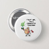 私を信頼…私は化学先生 缶バッジ (正面&裏面)