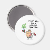 私を信頼…私は生物学の先生 マグネット (正面/裏面)