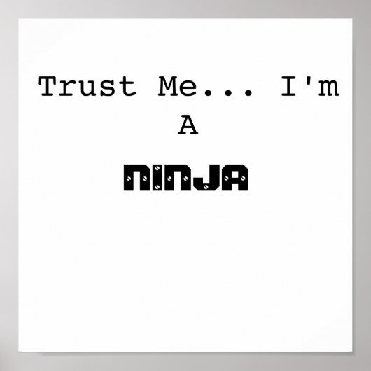 私を信頼…私はA、忍者 ポスター (正面)