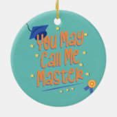 私を修士課程の卒業生と呼んでよろしい セラミックオーナメント (裏面)