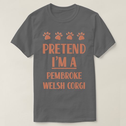 私を偽るペンブロークウェルシュコーギー衣装の犬種 Tシャツ (デザイン正面)