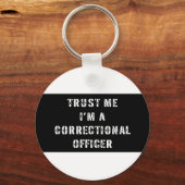 私を刑務官として信頼する キーホルダー (正面)