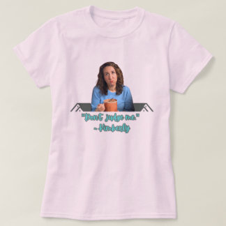 私を判断しないでTシャツ Tシャツ