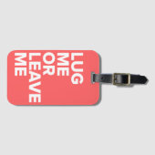 私を力まかせに引きますか、または私に珊瑚の荷物のラベルを残して下さい ラゲッジタグ (正面横)