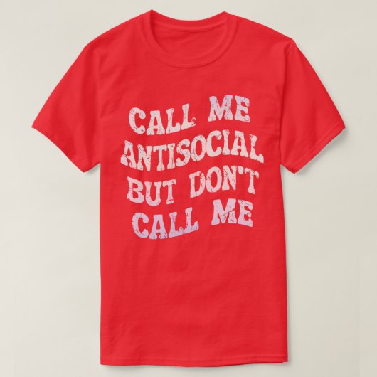 私を反社会的と呼ぶ2 Tシャツ (デザイン正面)