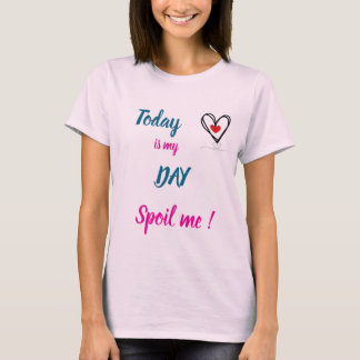 私を台無しにする – 母の日 Tシャツ