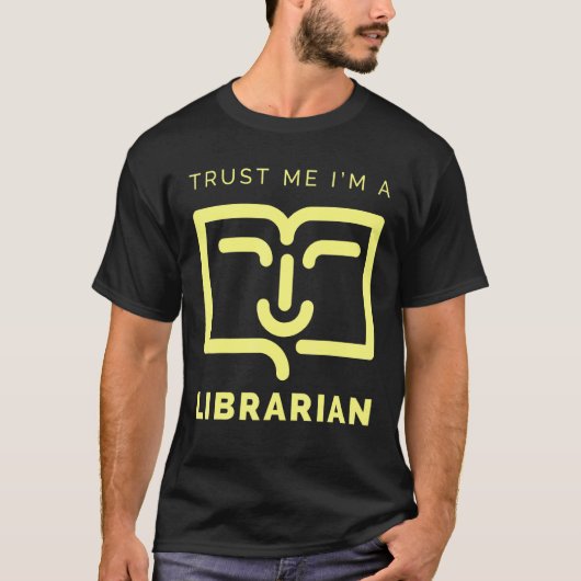 私を図書館員として信用する Tシャツ (正面)