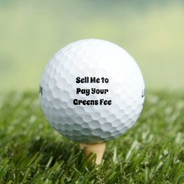 私を売ってグリーンの料金を払いなさい ゴルフボール