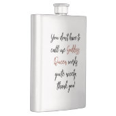 私を女神と電話することができます。 女王は働きますも! フラスク (右)