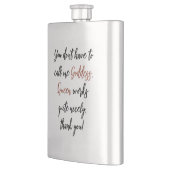 私を女神と電話することができます。 女王は働きますも! フラスク (左)