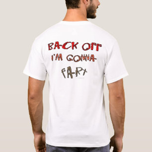私を屁をするだろう後退させて下さい! Tシャツ