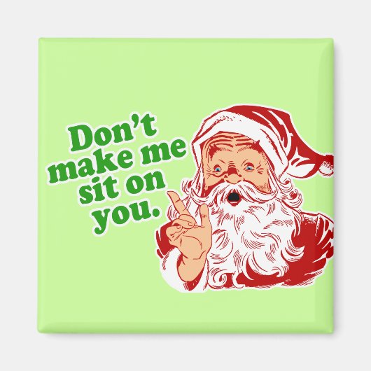 私を座らせるな マグネット (正面)