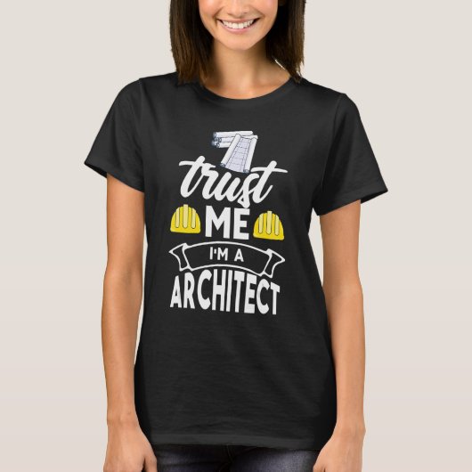 私を建築家として信頼する Tシャツ (正面)