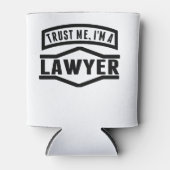 私を弁護士として信頼する 缶クーラー (正面)