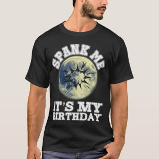 私を引っ張る私の誕生日の汚いユーモアおもしろい大人 Tシャツ