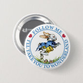 私を後を追って下さい。 私は不思議の国に連れて行きます! 缶バッジ (正面&裏面)